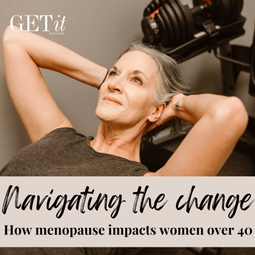 Navigating the Change: How Menopause Impacts Women Over 40